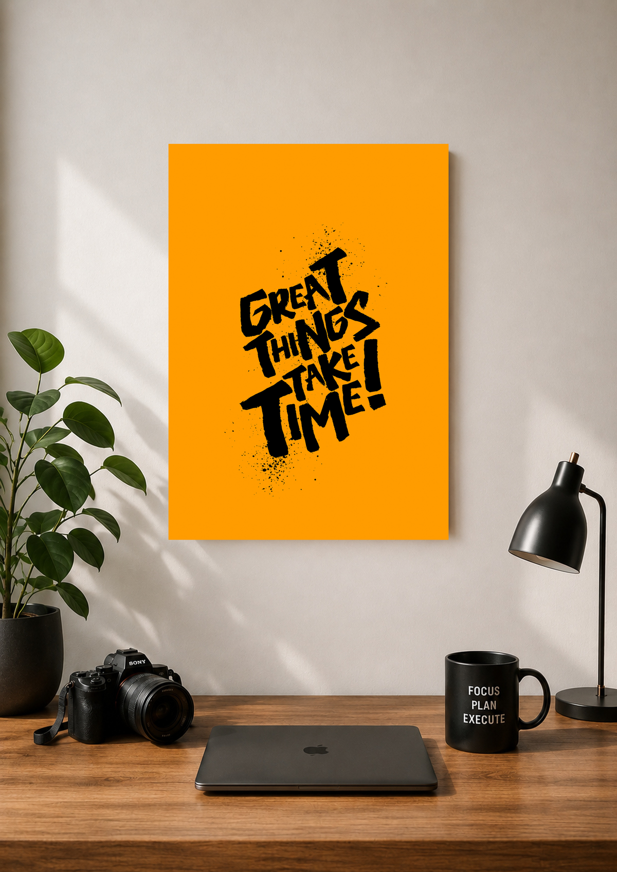 Great Things Take Time poster in black brush lettering on orange
